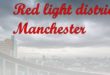 Manchester Red Light District